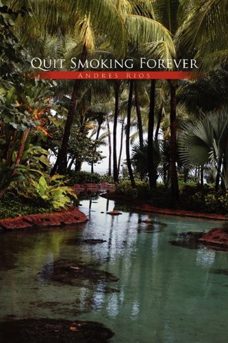 Quit Smoking Forever [Paperback]