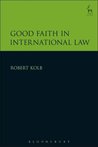 Good Faith in International Law [Paperback]