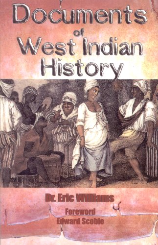 Documents Of West Indian History [Paperback]