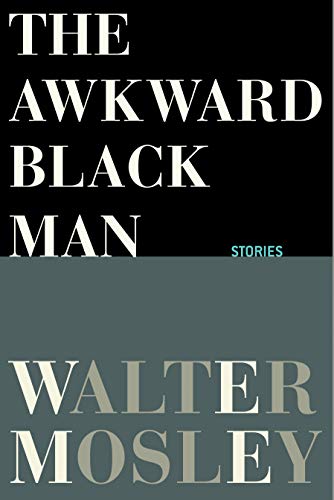 The Awkward Black Man [Hardcover]