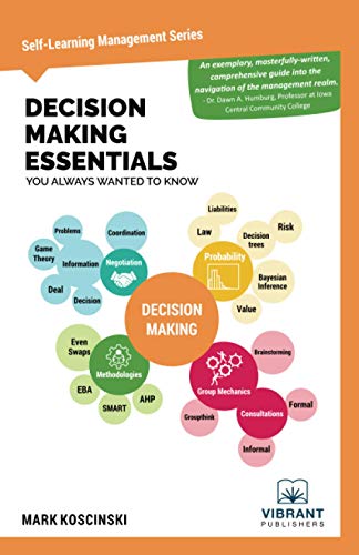 Decision Making Essentials You Always Wanted to Know [Paperback]