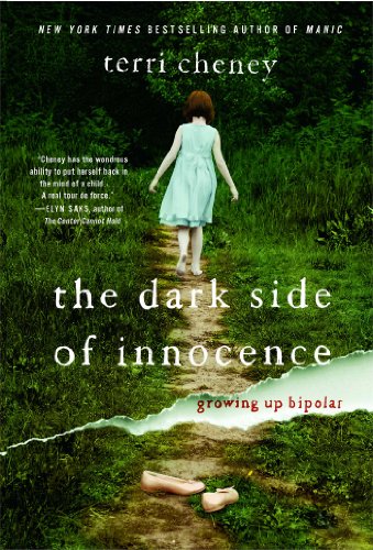The Dark Side of Innocence Growing Up Bipolar [Paperback]