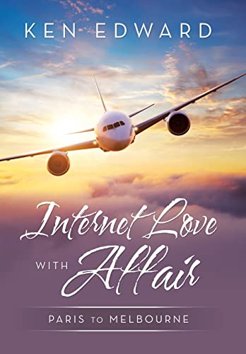 Internet Love with Affair  Paris to Melbourne [Hardcover]