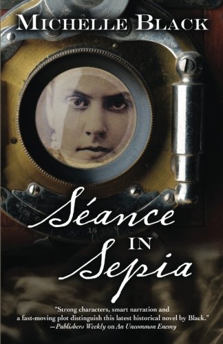 Seance In Sepia [Paperback]