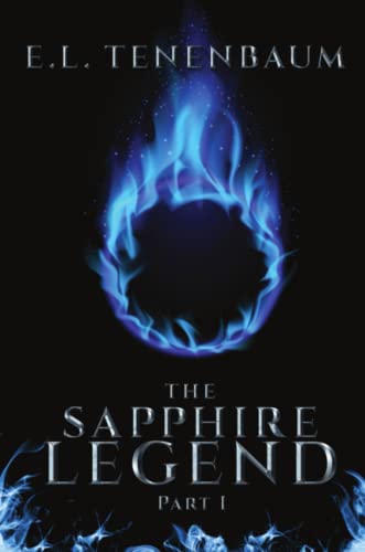 The Sapphire Legend, Part I [Paperback]