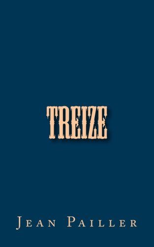 Treize Histoires Courtes (french Edition) [Paperback]