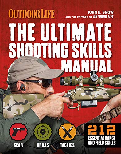 The Ultimate Shooting Skills Manual | 2020 Paperback | Outdoor Life | Ammo | Ri [Paperback]