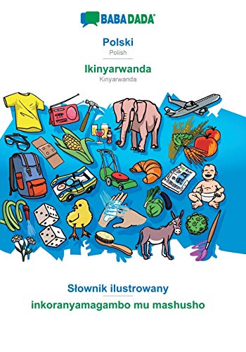 Babadada, Polski - Ikinyarwanda, Slownik Ilustrowany - Inkoranyamagambo Mu Mashu