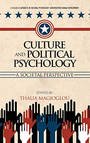 Culture And Political Psychology A Societal Perspective (hc) (advances In Cultu [Hardcover]