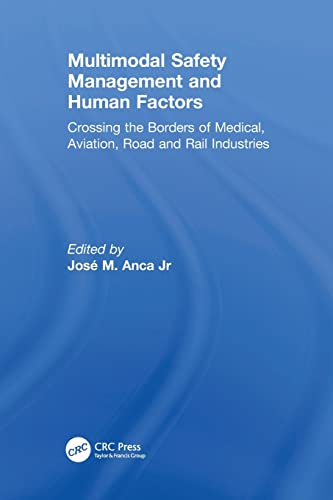 Multimodal Safety Management and Human Factors Crossing the Borders of Medical, [Paperback]