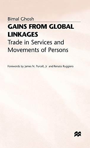 Gains from Global Linkages: Trade in Services and Movements of Persons [Hardcover]