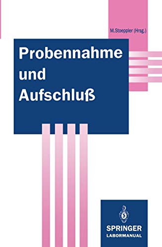 Probennahme und Aufschlu Basis der Spurenanalytik [Paperback]