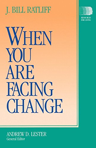 When You Are Facing Change (resources For Living) [Paperback]