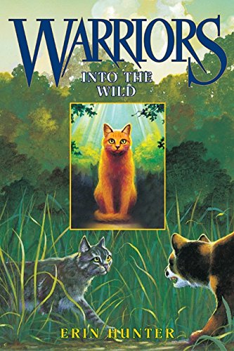 Warriors #1: Into the Wild [Hardcover]