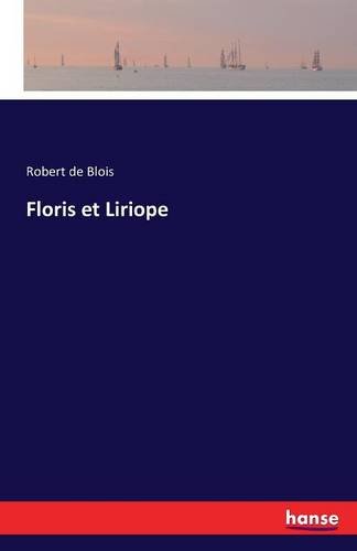 Floris Et Liriope (german Edition) [Paperback]