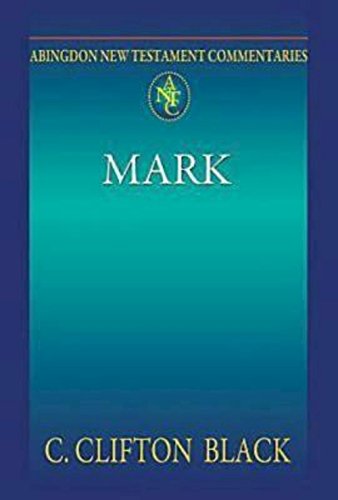 Abingdon New Testament Commentaries Mark [Paperback]