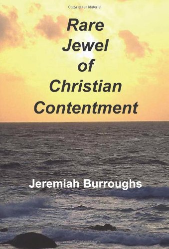 Rare Jewel Of Christian Contentment [Paperback]