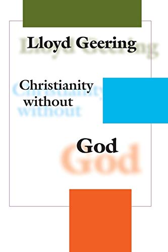 Christianity Without God [Paperback]