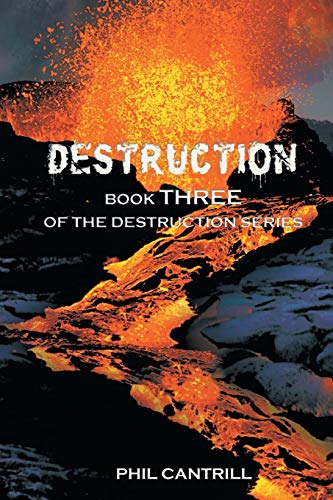Destruction Book Three Of The Destruction Series [Paperback]