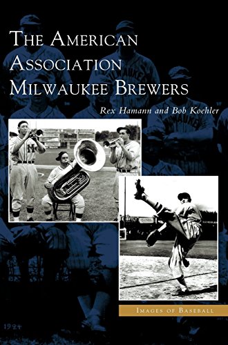 American Association Milwaukee Brewers [Hardcover]