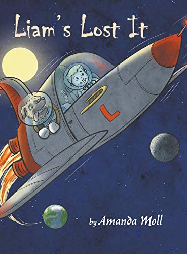 Liam's Lost It [Hardcover]