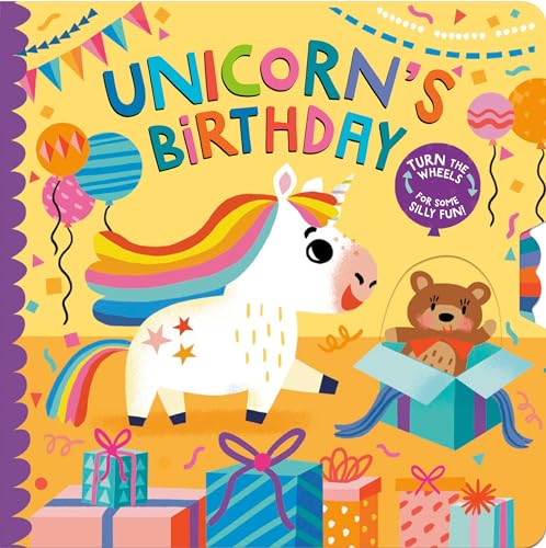 Unicorn's Birthday Turn the Wheels for Some Silly Fun [Board book]