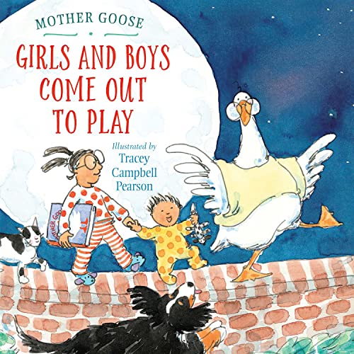 Girls and Boys Come Out to Play [Hardcover]