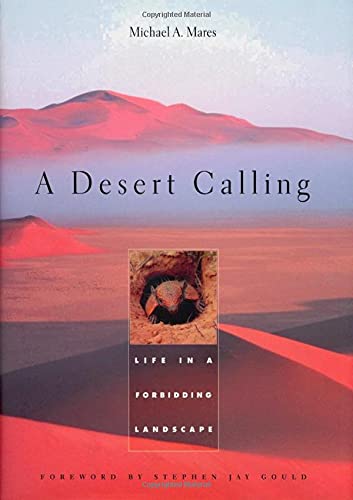 A Desert Calling Life in a Forbidding Landscape [Hardcover]