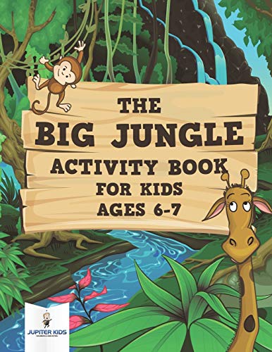 Big Jungle Activity Book for Kids Ages 6-7 [Paperback]