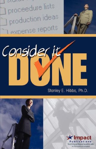 Consider It Done  Ten Prescriptions For Finishing What You Start [Paperback]