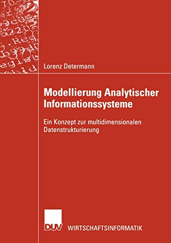 Modellierung Analytischer Informationssysteme Ein Konzept zur multidimensionale [Paperback]