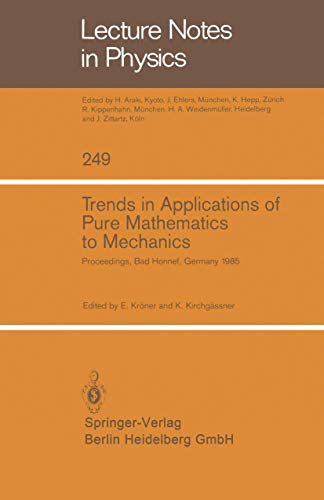 Trends in Applications of Pure Mathematics to Mechanics Proceedings of the Sixt [Paperback]