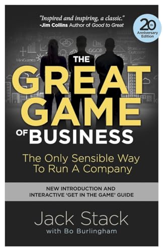 The Great Game of Business, Expanded and Updated The Only Sensible Way to Run a [Paperback]