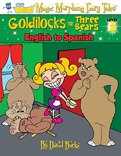 Goldilocks And The Three Bears English To Spanish, Level 2 (hey Wordy Magic Mor [Paperback]