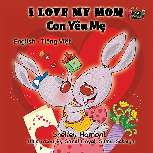 I Love My Mom (bilingual Vietnamese Children's Book, Vietnamese Kids Books) Vie [Paperback]