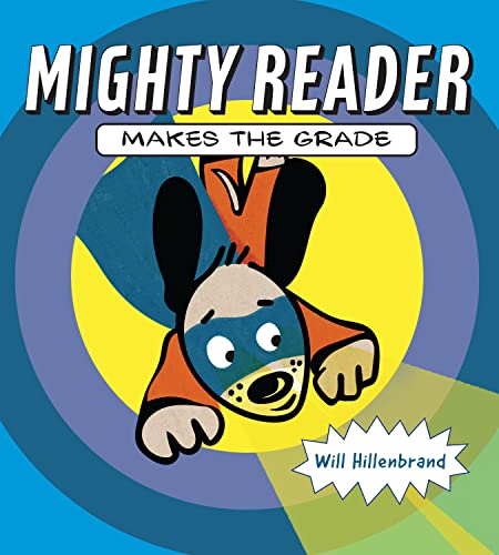 Mighty Reader Makes the Grade [Paperback]