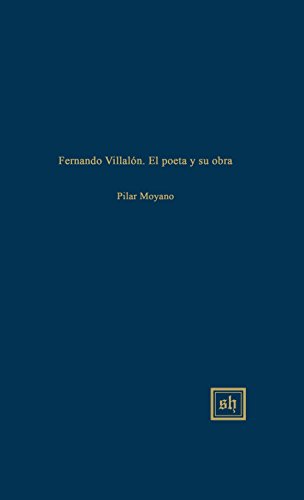 Fernando Villalsn El Poeta Y Su Obra (scripta Humanistica) [Hardcover]