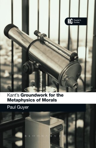 Kant's 'Groundwork for the Metaphysics of Morals' A Reader' Guide [Hardcover]