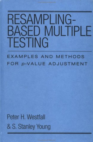 Resampling-Based Multiple Testing Examples and Methods for p-Value Adjustment [Hardcover]