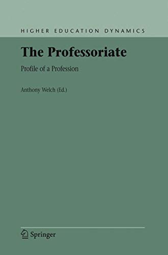 The Professoriate Profile of a Profession [Hardcover]