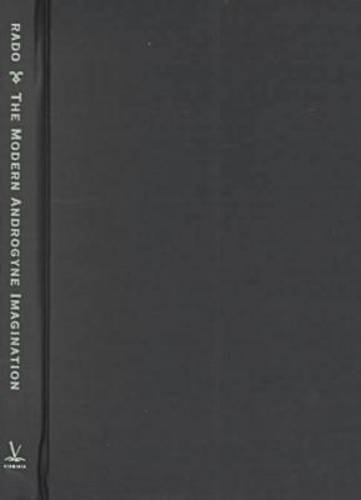 Modern Androgyne Imagination  A Failed Sublime [Hardcover]