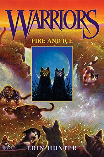Warriors #2: Fire and Ice [Hardcover]