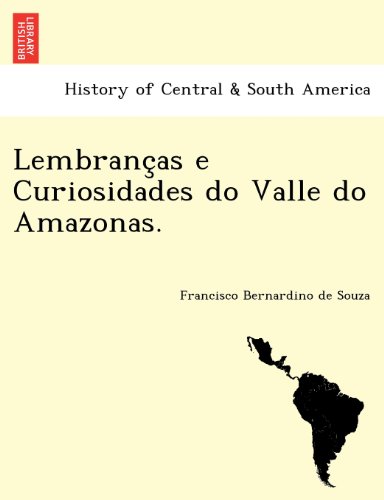 Lembranc,As e Curiosidades Do Valle Do Amazonas [Paperback]