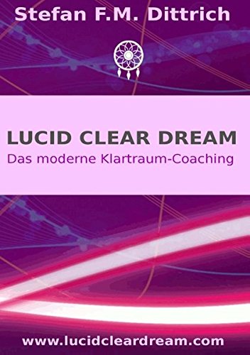 Lucid Clear Dream (german Edition) [Paperback]