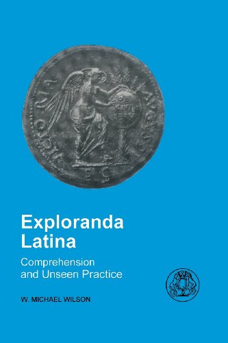 Exploranda Latina Latin Comprehension and Unseen Practice [Paperback]