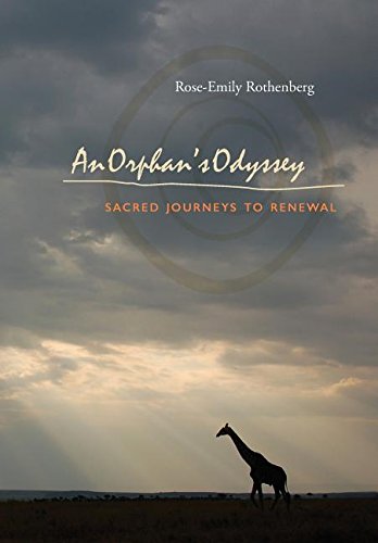 An Orphan's Odyssey Sacred Journeys To Renewal [Paperback]