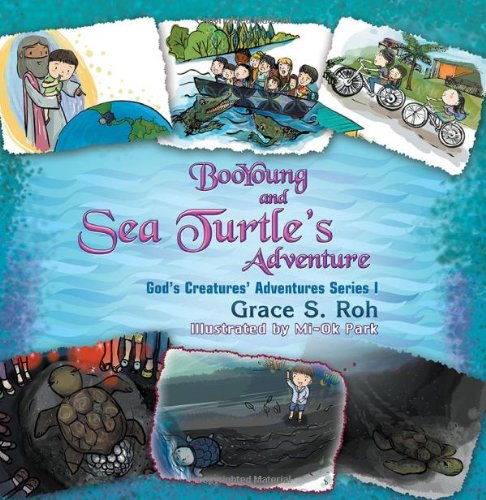 Booyoung And Sea Turtle's Adventure God's Creatures' Adventures Series 1 [Paperback]