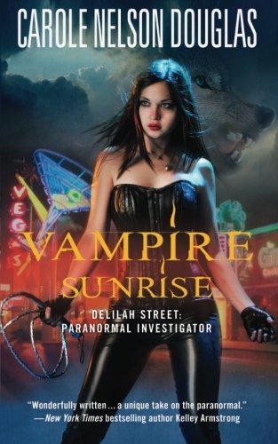 Vampire Sunrise Delilah Street Paranormal Investigator [Paperback]
