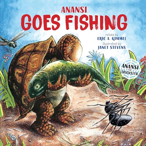 Anansi Goes Fishing [Paperback]