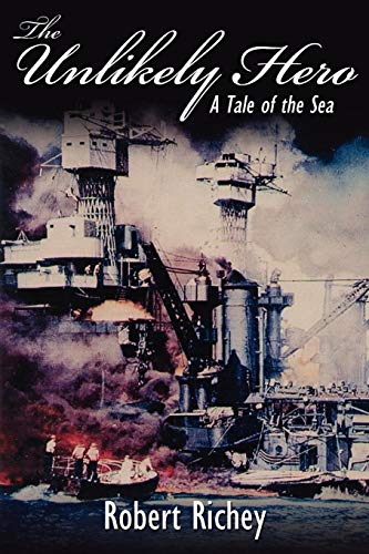 Unlikely Hero  A Tale of the Sea [Paperback]